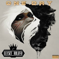 Lucky Bravo - One Day (Original Mix)