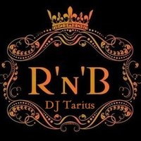 DJ Tarius - DJ Tarius - R'n'B
