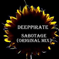 Deeppirate - Deeppirate & VILIA - Sabotage(Original Mix)