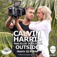 Dj S-nike - Calvin Harris feat Ellie Goulding - Outside (Dj S-Nike Remix) [MOUSE-P]