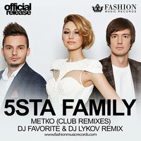 DJ FAVORITE - 5sta Family - Метко (DJ Favorite & DJ Lykov Radio Edit)