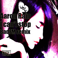 BadFM - I Cant Stop (BadFM remix)