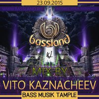 VITALII KAZNACHEIEV - BASS MUSIC  TAMPLE (23.09.2015 NEUROFANK MIX)