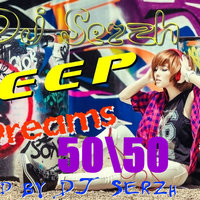 dj serzh - DJ Serzh-Deep Mix Music! (50\50)