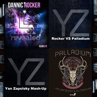 Yan Zapolsky - Dannic VS Yan Zapolsky & Mamuka – Rocker VS Palladium (Yan Zapolsky Mash-Up)