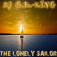 DJ G.R.-King - The Lonely Sailor (Original Mix)