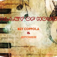 Rey Coppola - Valley of House