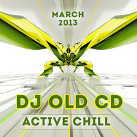 OLD CD - ACTIVE CHILL March 2013