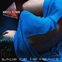 Dr.Crack - Nikita Fomin - Lady of my heart (Dr.Crack Radio Mix)
