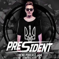 Dj President - Dj President - TrendPodcast (Episode 4)