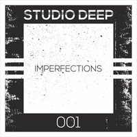 Studio Deep - Studio Deep - Imperfections (Original mix)