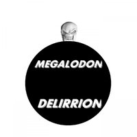 DELIRRION - Megalodon (Original mix)
