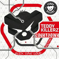 Alex van Love - Teddy Killerz - Countdown (Alex van Love remix)