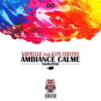 Madbasse & Kromellie - Kromellie feat. Kvpo Ferston - Ambiance Calme (Original Mix)