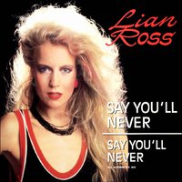 Talisman Events Company - Lian Ross - Say You`ll Never