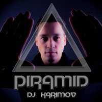 DVJ KARIMOV - DJ KARIMOV - PIRAMID (Original Mix)