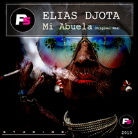 Elias DJota - Mi Abuela (Original Mix) Elias DJota