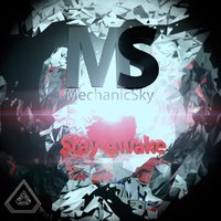 TBR - Mechanic Sky - Stay Awake [Preview]