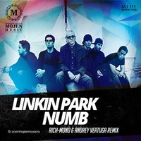 ANDREY VERTUGA - Linkin Park - Numb (Rich-Mond & Andrey Vertuga Remix)(Radio Edit)[MOJEN Music]
