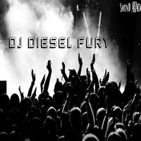 DJ DIESEL - Fury