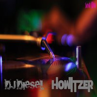 DJ DIESEL - Howitzer ( Original Mix )
