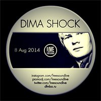 Dima Shock - Live By Dima Shock On Dfm @ Freesound Live 08 Aug 2014