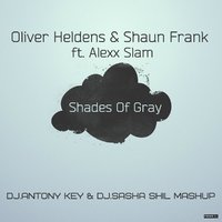 Dj.Sasha Shil & Dj.Antony key Production - Shades Of Grey (Dj.Antony Key & Dj.Sasha Shil MashUp)