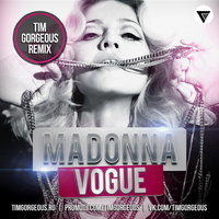 Tim Gorgeous - Madonna - Vogue (Tim Gorgeous Radio Mix) [Clubmasters Records]