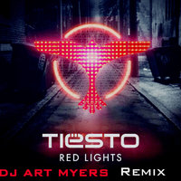 ART MYERS - Tiesto - Red Lights
