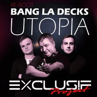 Andrey Balkonsky - Bang La Decks - Utopia 2015 (EXCLUSIF PROJECT Re-Boot)