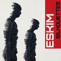 ESKIM - Silhoettes