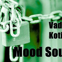 Vadim Kotinskiy - Vadim Kotinskiy - Mood Sounds  (Original Mix)