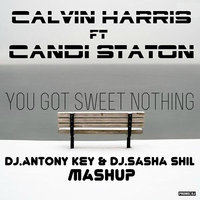Dj.Sasha Shil & Dj.Antony key Production - You Got Sweet Nothing (Dj.Antony Key & DJ.Sasha Shil MashUp)