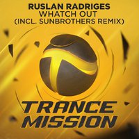 Ruslan Radriges - Ruslan Radriges - Watch Out (Original Mix)