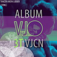 VJCNiclav - VJ CNiclav - Tanzen Mein Lieber (3TML)
