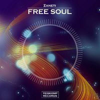 Yeiskomp Records - Zaneti - Free Soul (Preview)