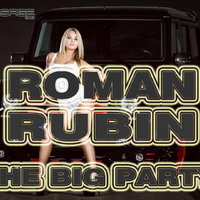ROMAN RUBIN - THE BIG TRAP PARTY (LIVE 2015)