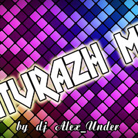 dj alex_under - Anturazh Mix