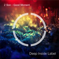 2Son - Good moment (Original mix)