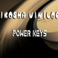 Dj Nikosha Viniloff - Power Keys(Original Mix)