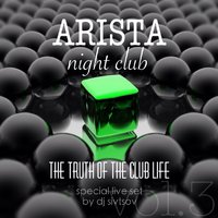 DJ Sivtsov - Night Club ARISTA Live Promo Set vol.3