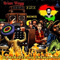 MKS Radio - Brian Wayy - Fire (Dj MoRoZzz and Eksman Gee Remix 2015)