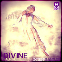 DJ Kot - A.N.N. - Divine ( DJ Kot Bootleg )