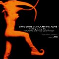 David Divain - David Divine & La Rocket feat. Alove - Walking in my Shoes (Vocal Cover Version)