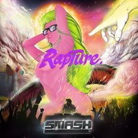 SMASH - Rapture (Radio Edit)
