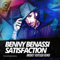 ANDREY VERTUGA - Benny Benassi – Satisfaction (ANDREY VERTUGA radio mix)