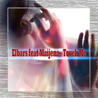 Maijena - Elbars feat. Maijena - Touch me (Allienso Extended Mix)