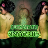 Dj Anton Ostapovich - DJ Anton Ostapovich - SinyYoRita (Original Mix 2015).