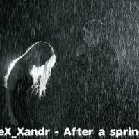 DJ AleX_Xandr - AleX Xandr - After a spring rain