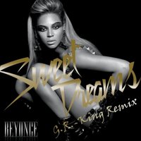 DJ G.R.-King - Sweet Dreams (feat. Beyonce) [G.R.-King remix]